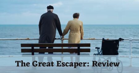 The Great Escaper: Movie Review