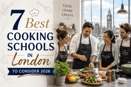 7 Best Cooking Schools in London to Consider in 2026