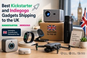 Best Kickstarter and Indiegogo Gadgets Shipping to the UK